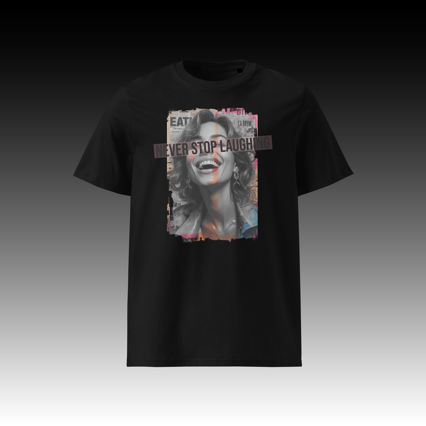 Nunca dejes de reír - Camiseta